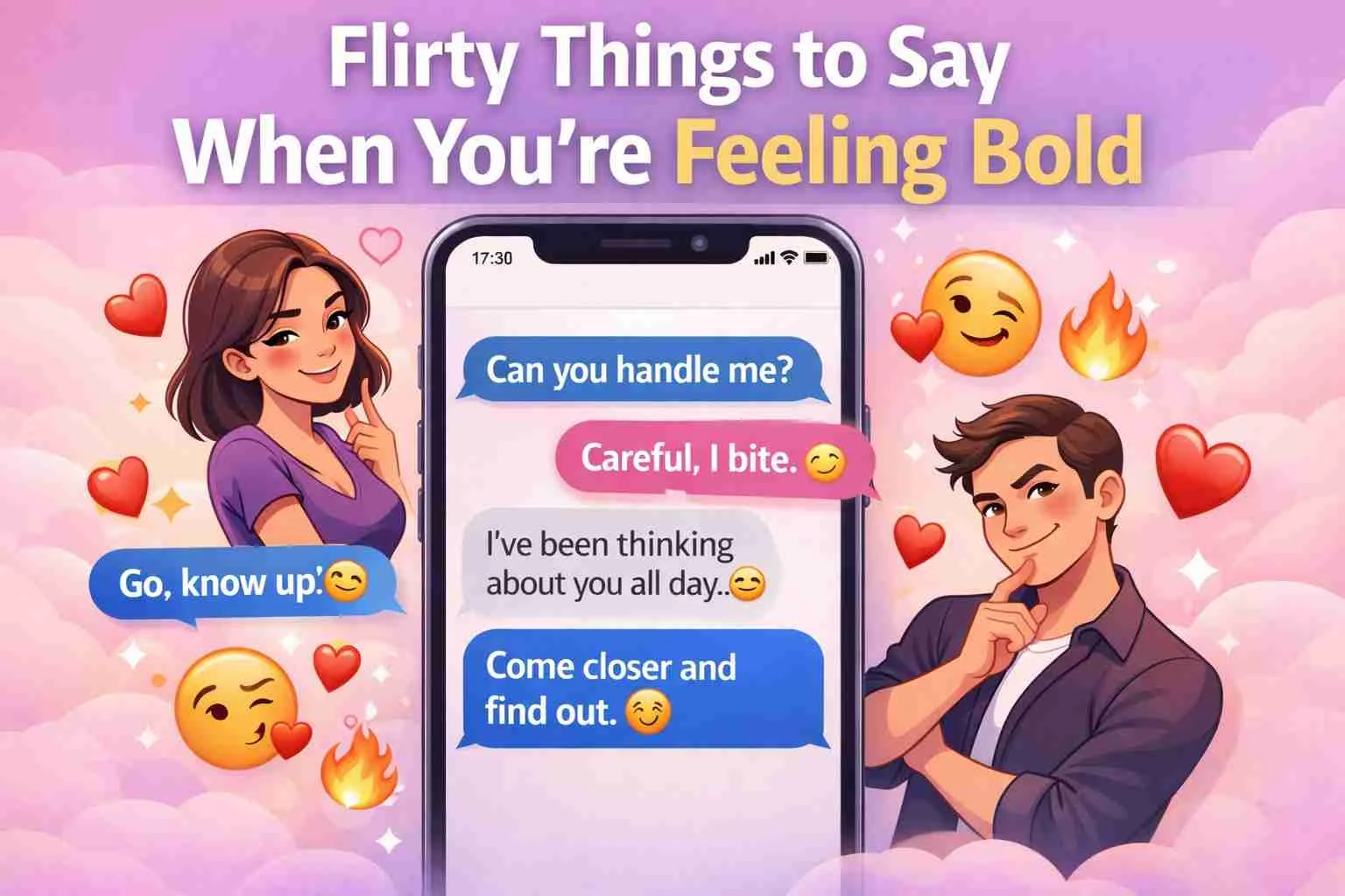 flirty things to say when your'e feeling bold