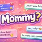 smart replies when a guy calls you mommy