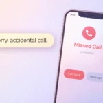 polite ways to explain an accidental whatsapp call