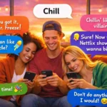 how to respond to chill