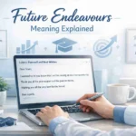future endeavours meaning