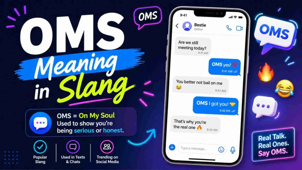 OMS Meaning in Slang