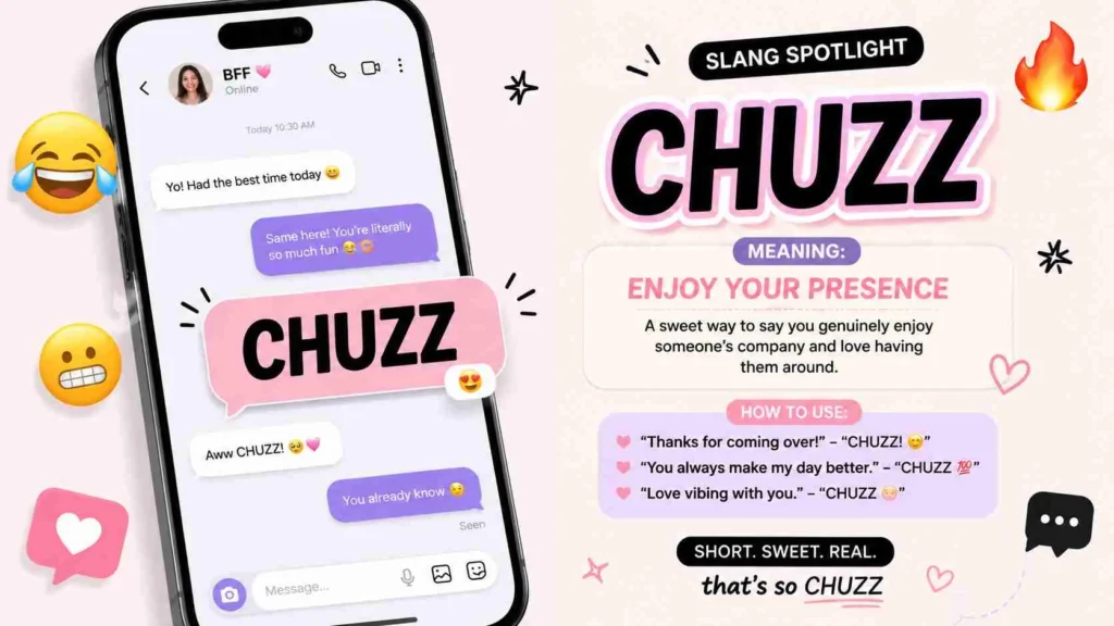 what does chuzz mean