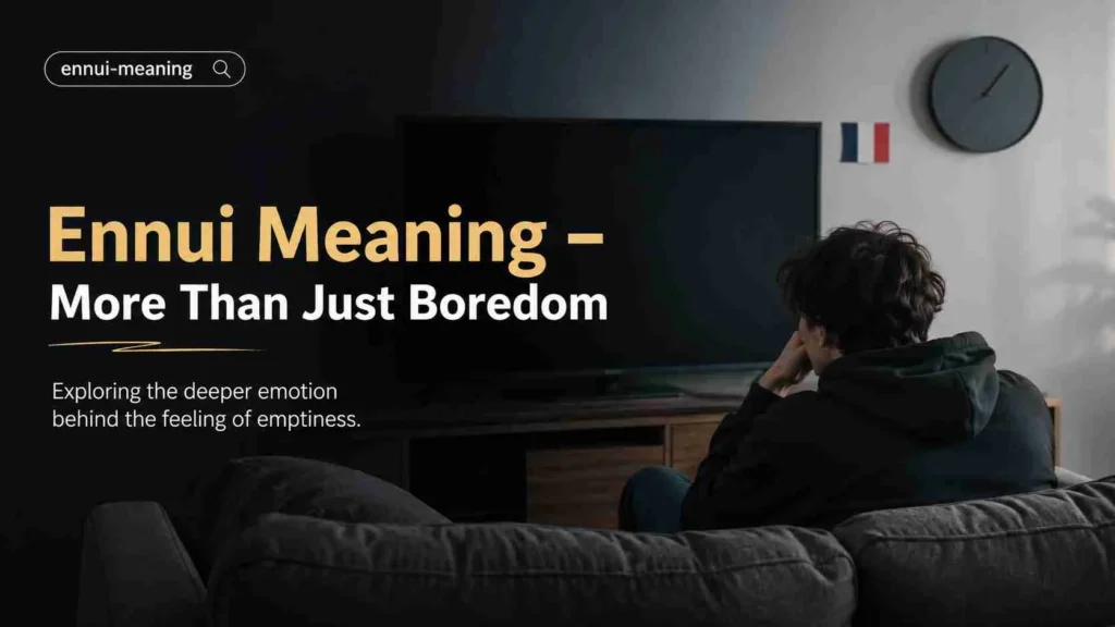 ennui meaning