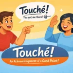 touche meaning